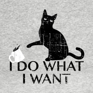 Vintage I Do What I Want Funny Black Cat T-Shirt